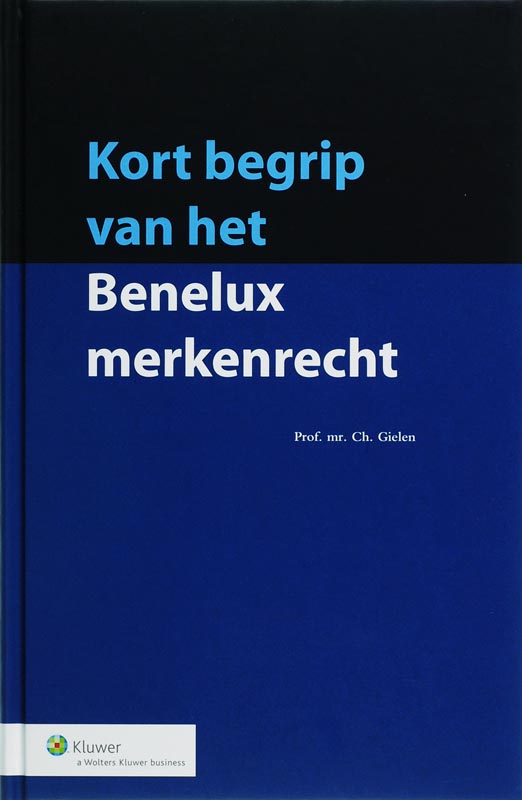 Omslag van Kort begrip van het Benelux merkenrecht