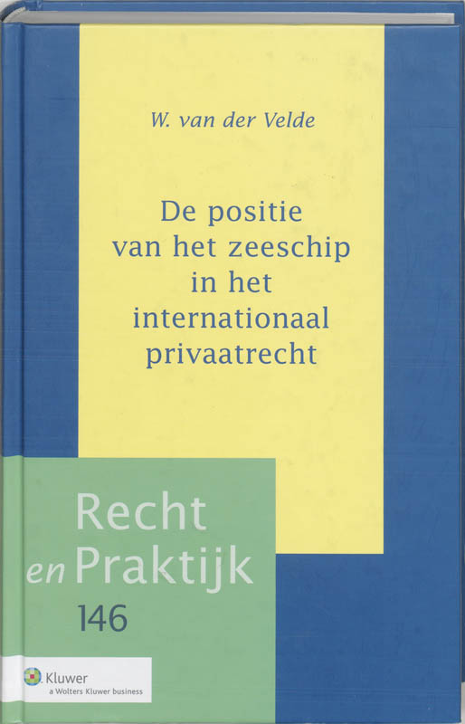 Omslag van De positie van het zeeschip in het internationaal privaatrecht