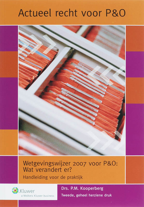 Omslag van Wetgevingswijzer 2007 voor P&O: Wat verandert er?