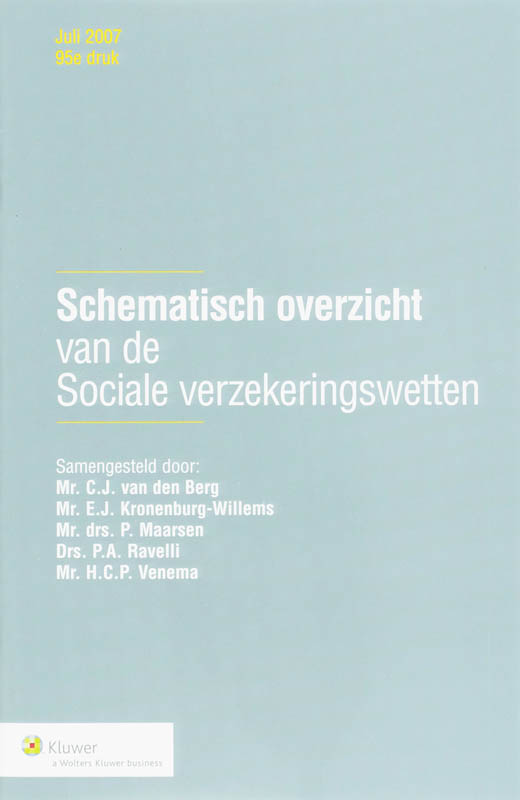 Omslag van Schematisch overzicht van de Sociale verzekeringswetten 2007-002