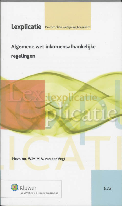 Omslag van Algemene Wet inkomenafhankelijke regelingen