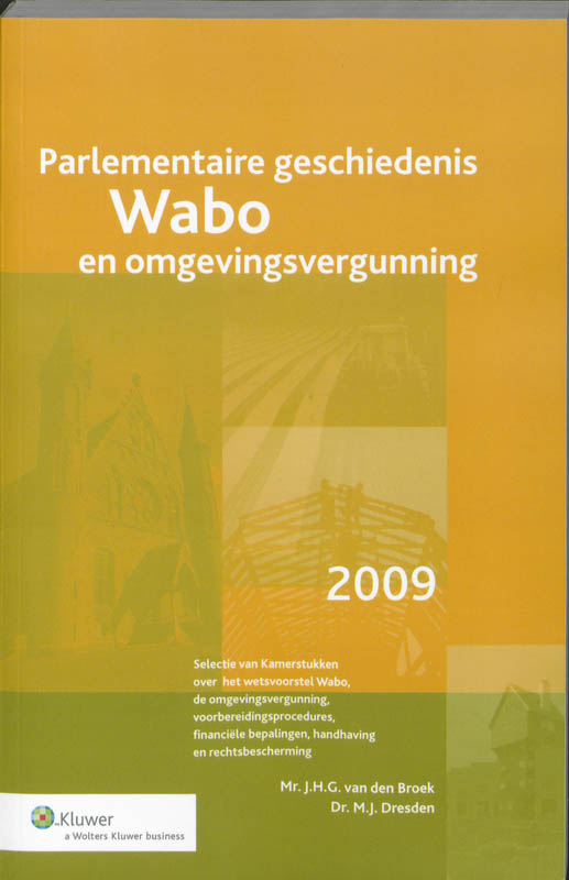 Omslag van Parlementaire geschiedenis Wabo en omgevingsvergunning