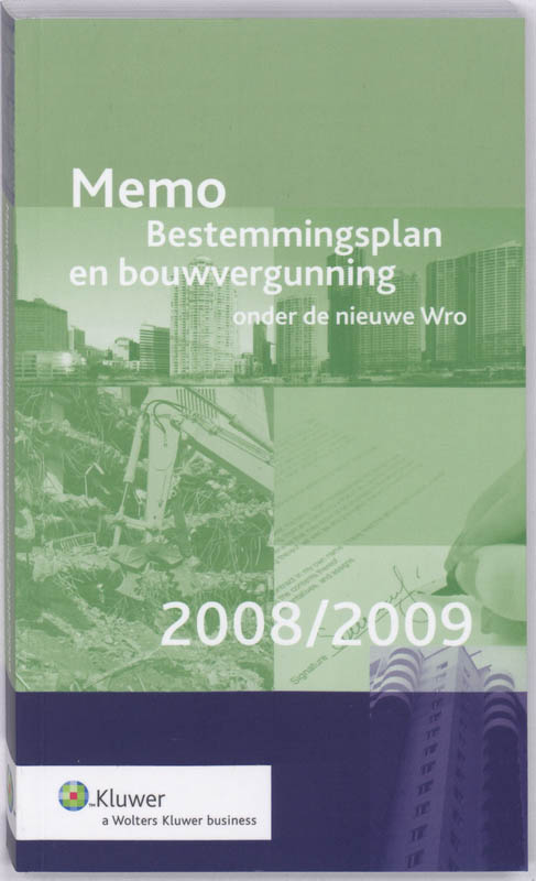 Omslag van Memo bestemmingsplan en bouwvergunning onder de nieuwe Wro 2008/2009