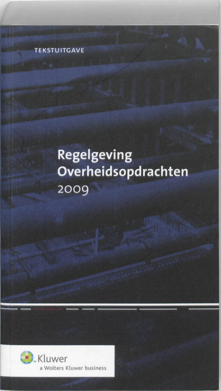 Omslag van Tekstuitgave Regelgeving Overheidsopdrachten 2009