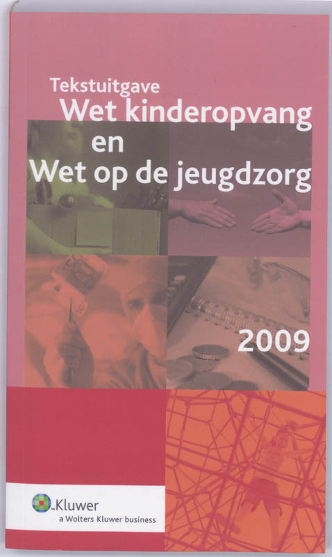 Omslag van Tekstuitgave wet kinderopvang en wet op de jeugdzorg
