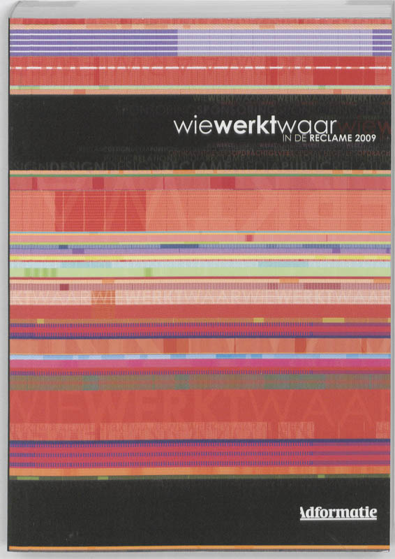 Omslag van Wie werkt waar in de reclame 2009