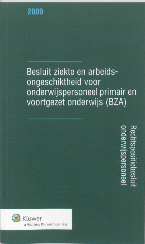 Omslag van Besluit ziekte & arbeidsongeschiktheid voor onderwijspersoneel primair en voortgezet onderwijs (BZA)