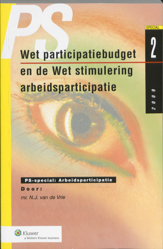 Omslag van Wet participatiebudget en de Wet stimulering arbeidsparticipatie