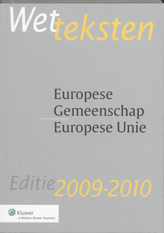 Omslag van Wetteksten Europese Gemeenschap/Europese Unie