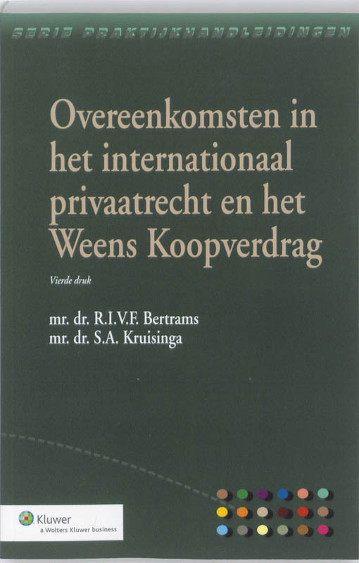 Omslag van Overeenkomsten ih internationaal privaatrecht en het Weens Koopverdrag