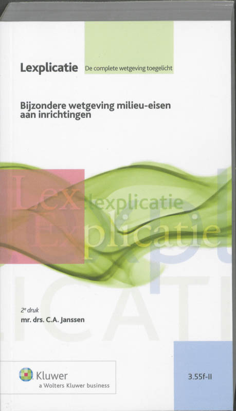 Omslag van Bijzondere wetgeving milieu-eisen aan inrichtingen deel II