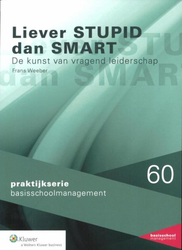 Omslag van De kunst van stupid leiderschap