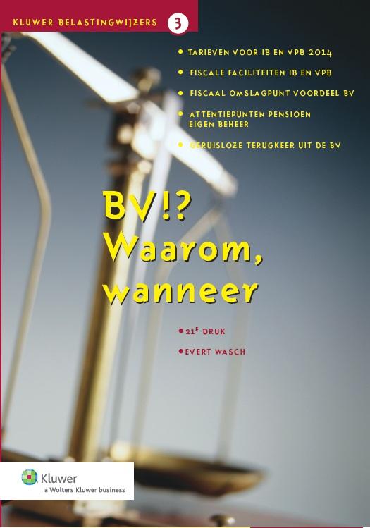 Omslag van BV!? waarom, wanneer