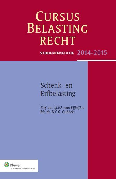 Omslag van Studenteneditie Cursus Belastingrecht Schenk- en Erfbelasting 2014-2015