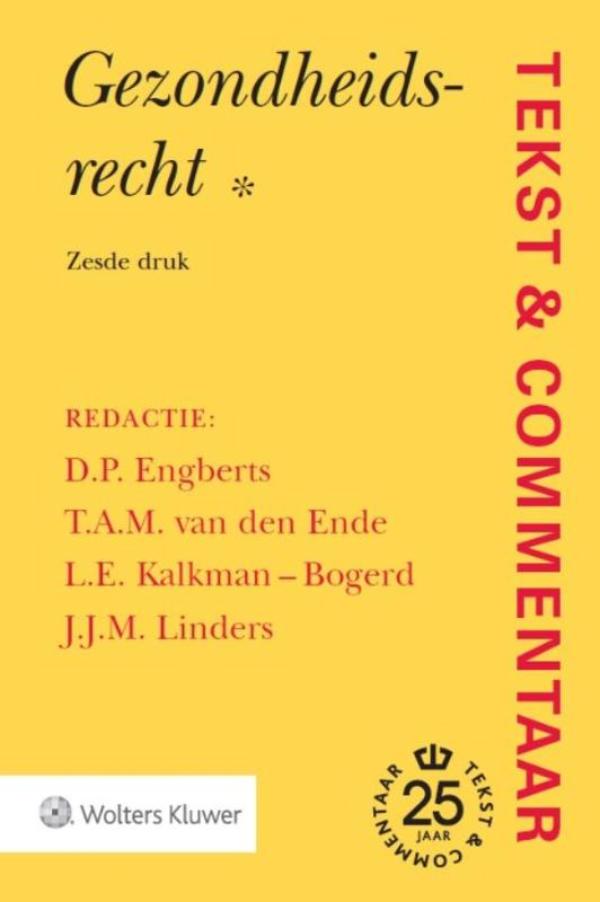 Omslag van Tekst & Commentaar Gezondheidsrecht *