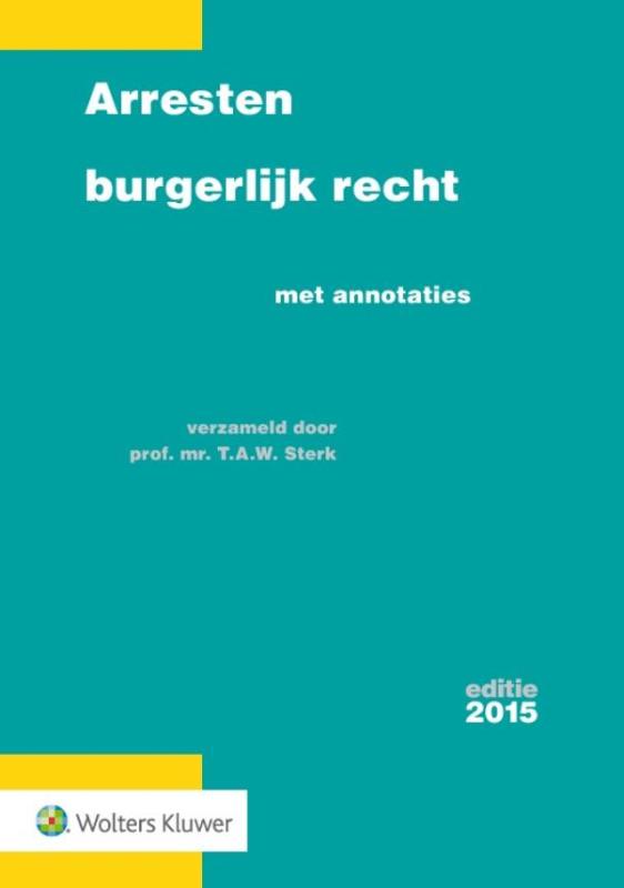 Omslag van Arresten burgerlijk recht editie 2015