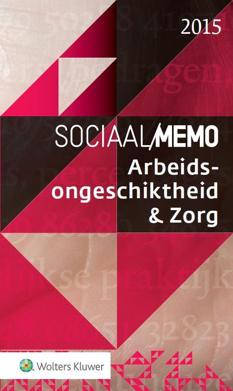 Omslag van Sociaal Memo Arbeidsongeschiktheid & Zorg 2015