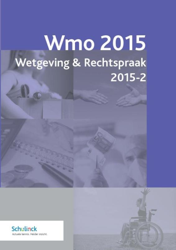 Omslag van Wmo 2015 Wetgeving & Rechtspraak