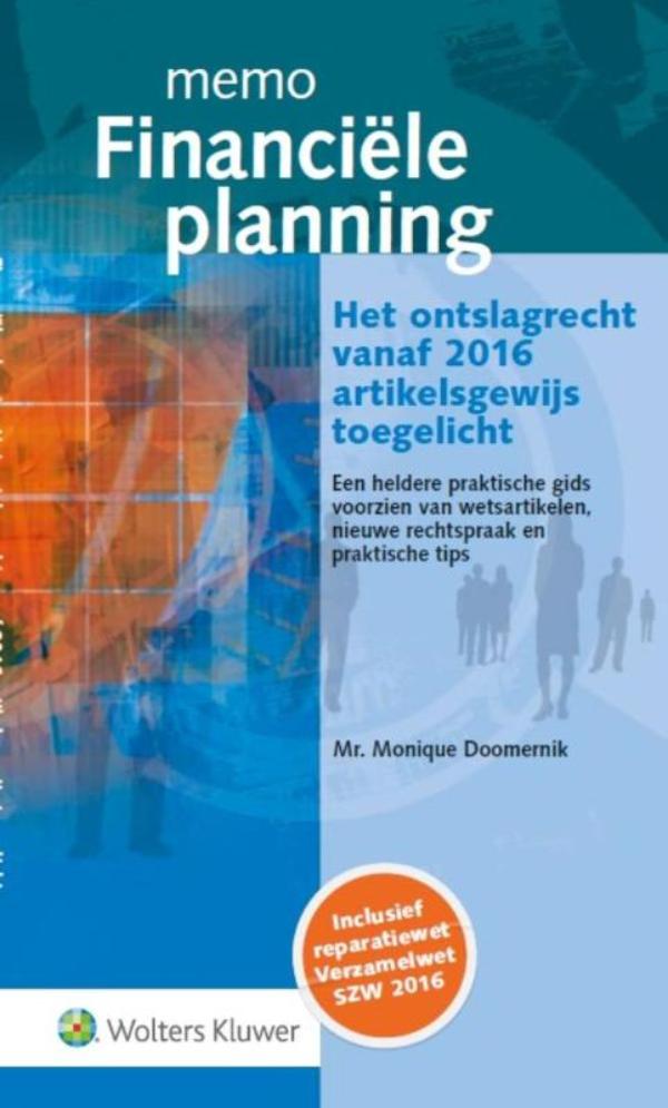 Omslag van Het ontslagrecht vanaf 2016 artikelsgewijs toegelicht