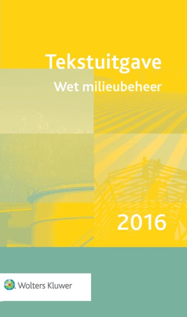 Omslag van Tekstuitgave Wet milieubeheer 2016