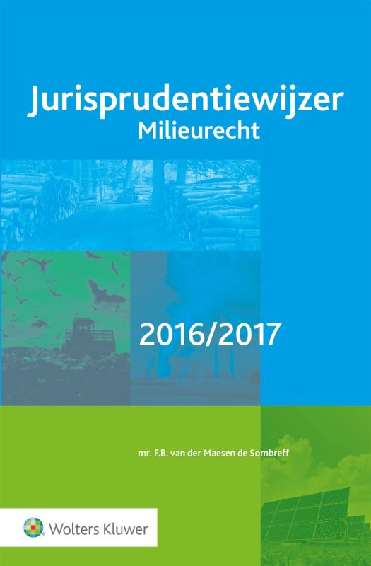 Omslag van Jurisprudentiewijzer milieurecht 2016/2017