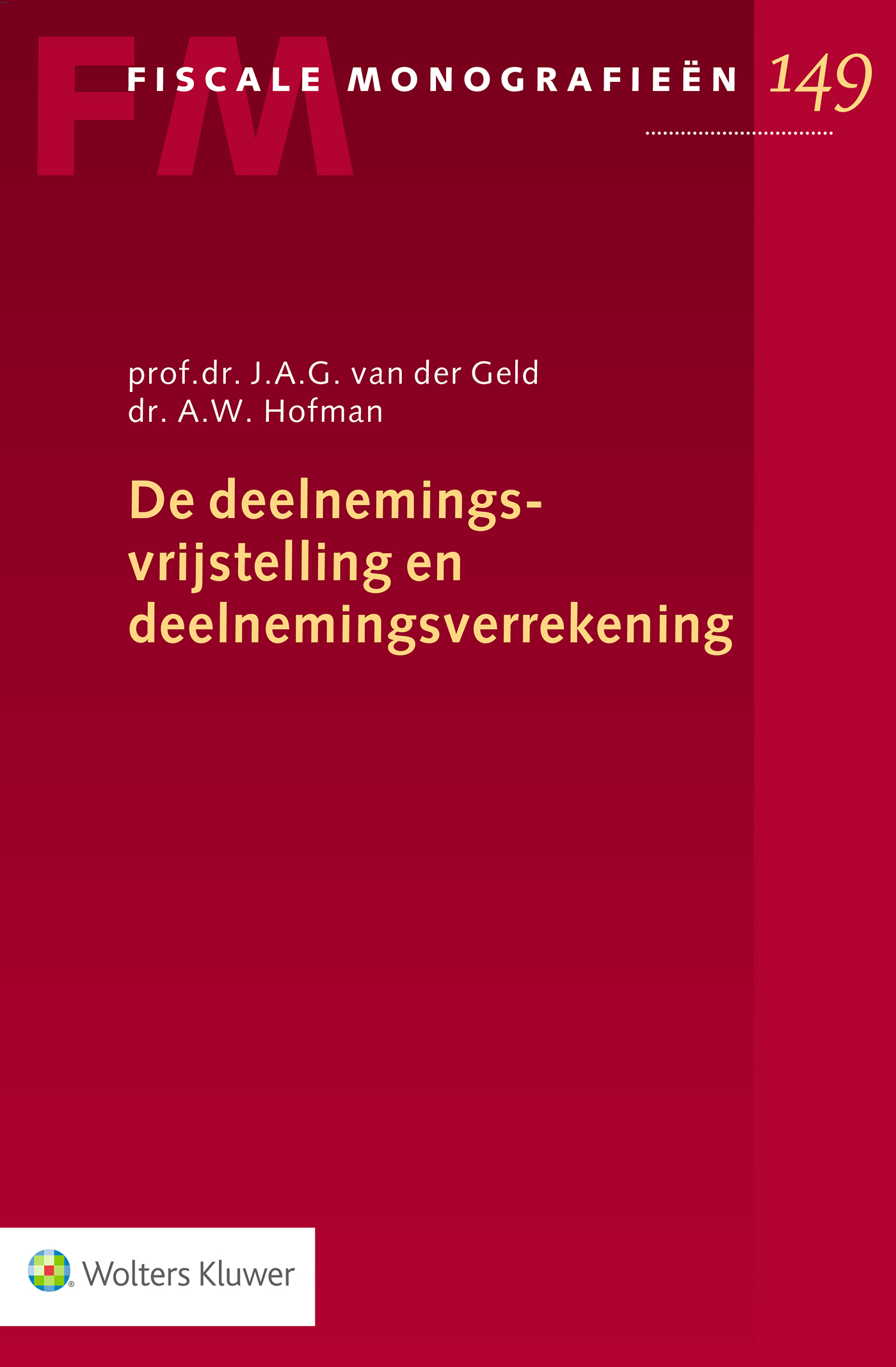 Omslag van De deelnemingsvrijstelling en deelnemingsverrekening