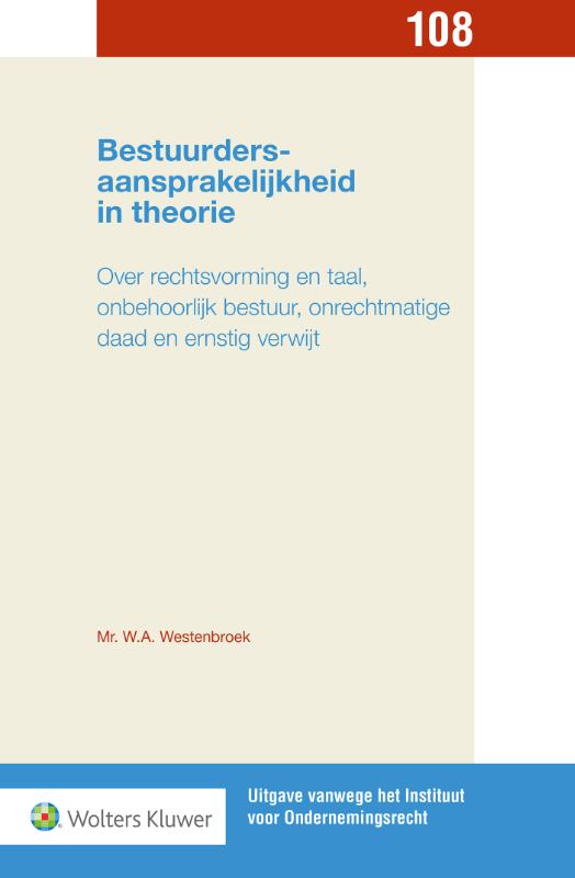 Omslag van Bestuurdersaansprakelijkheid in theorie