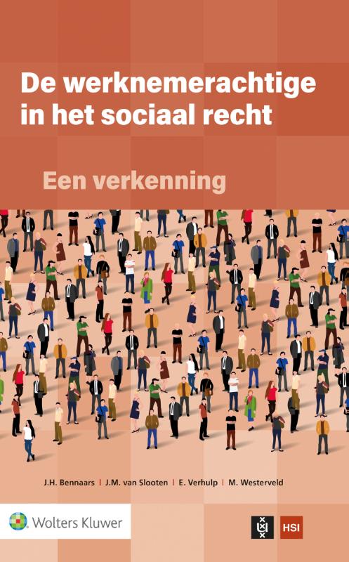Omslag van De werknemerachtige in het sociaal recht: een verkenning