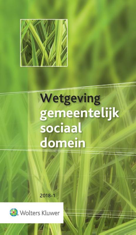 Omslag van Wetgeving gemeentelijk sociaal domein 2018-1