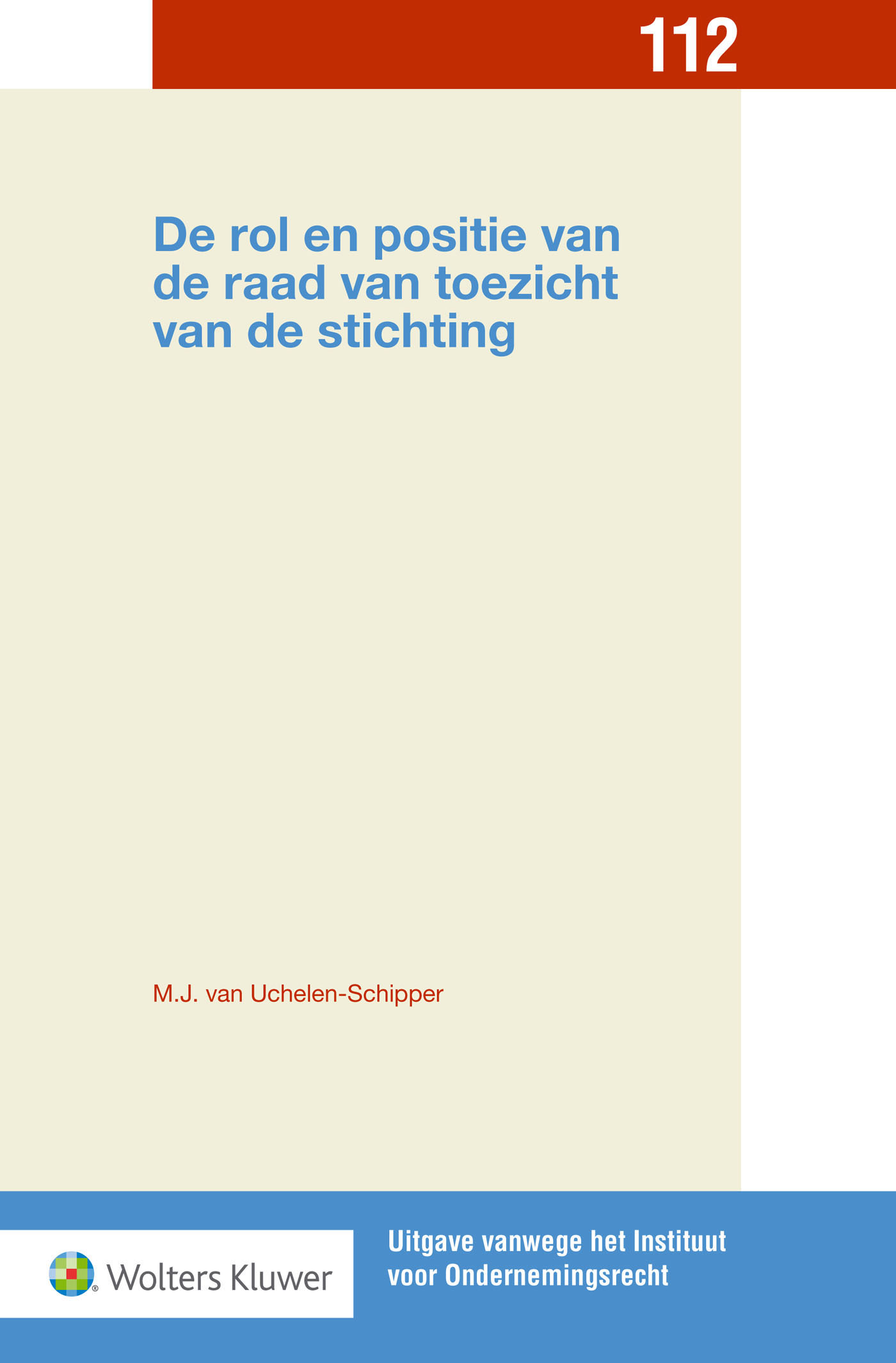 Omslag van De rol en positie van de raad van toezicht van de stichting