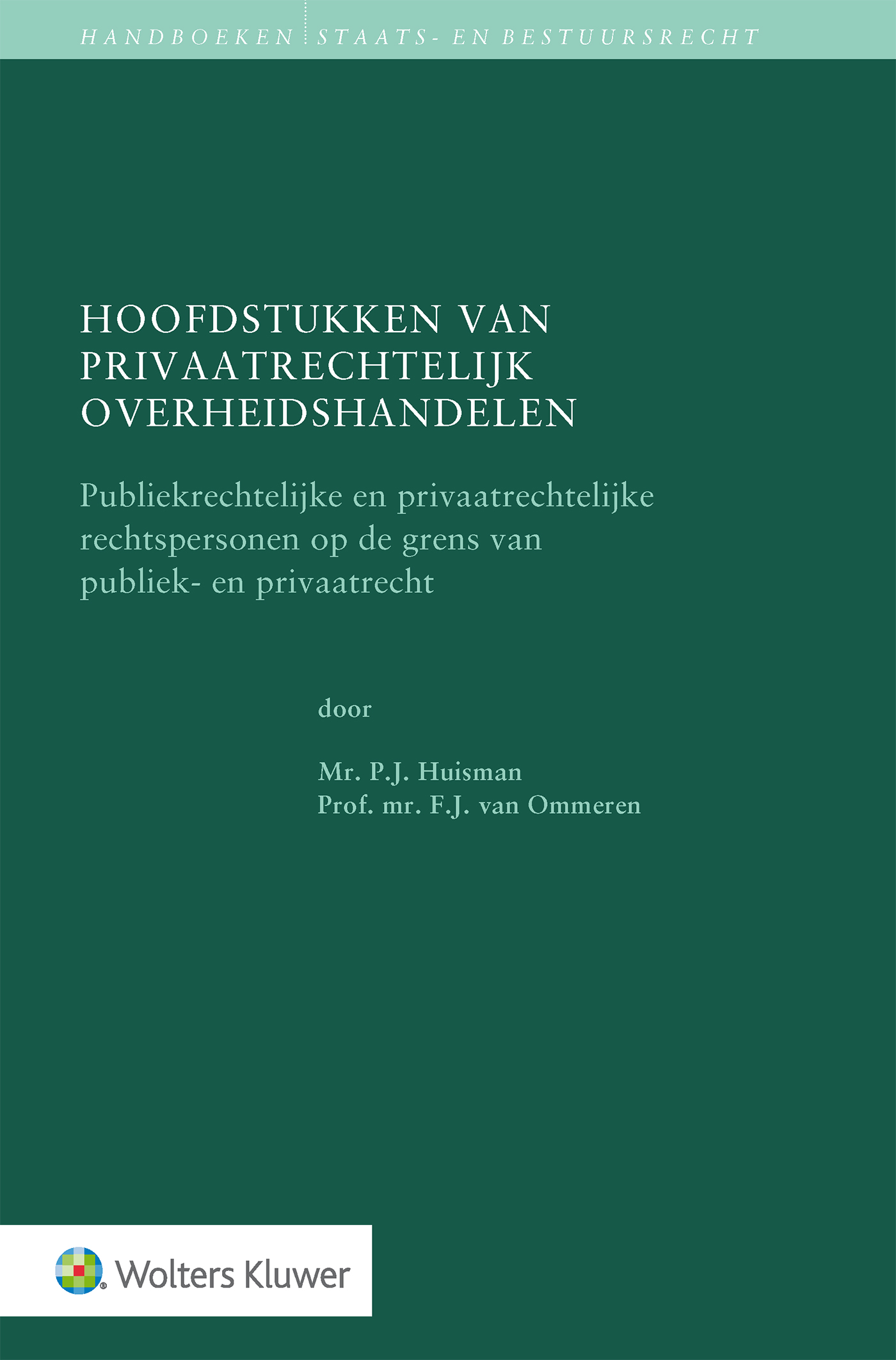 Omslag van Hoofdstukken van privaatrechtelijk overheidshandelen
