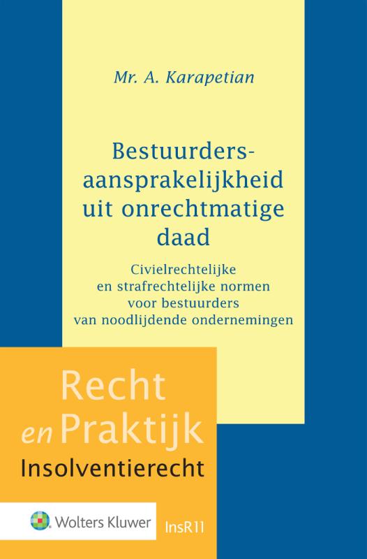 Omslag van Bestuurdersaansprakelijkheid uit onrechtmatige daad