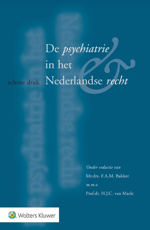 Omslag van De psychiatrie in het Nederlandse recht