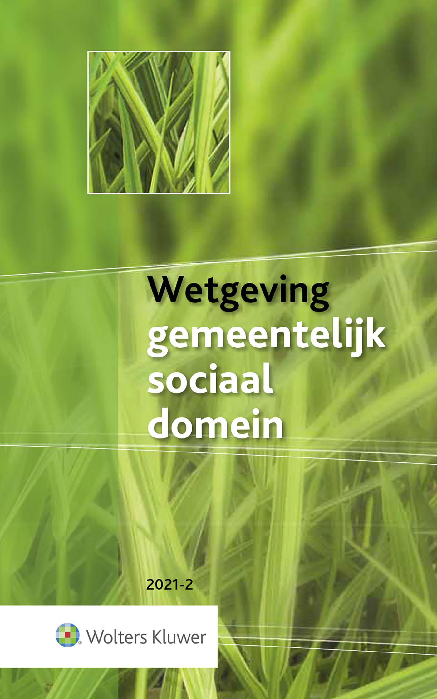 Omslag van Wetgeving gemeentelijk sociaal domein 2021-2