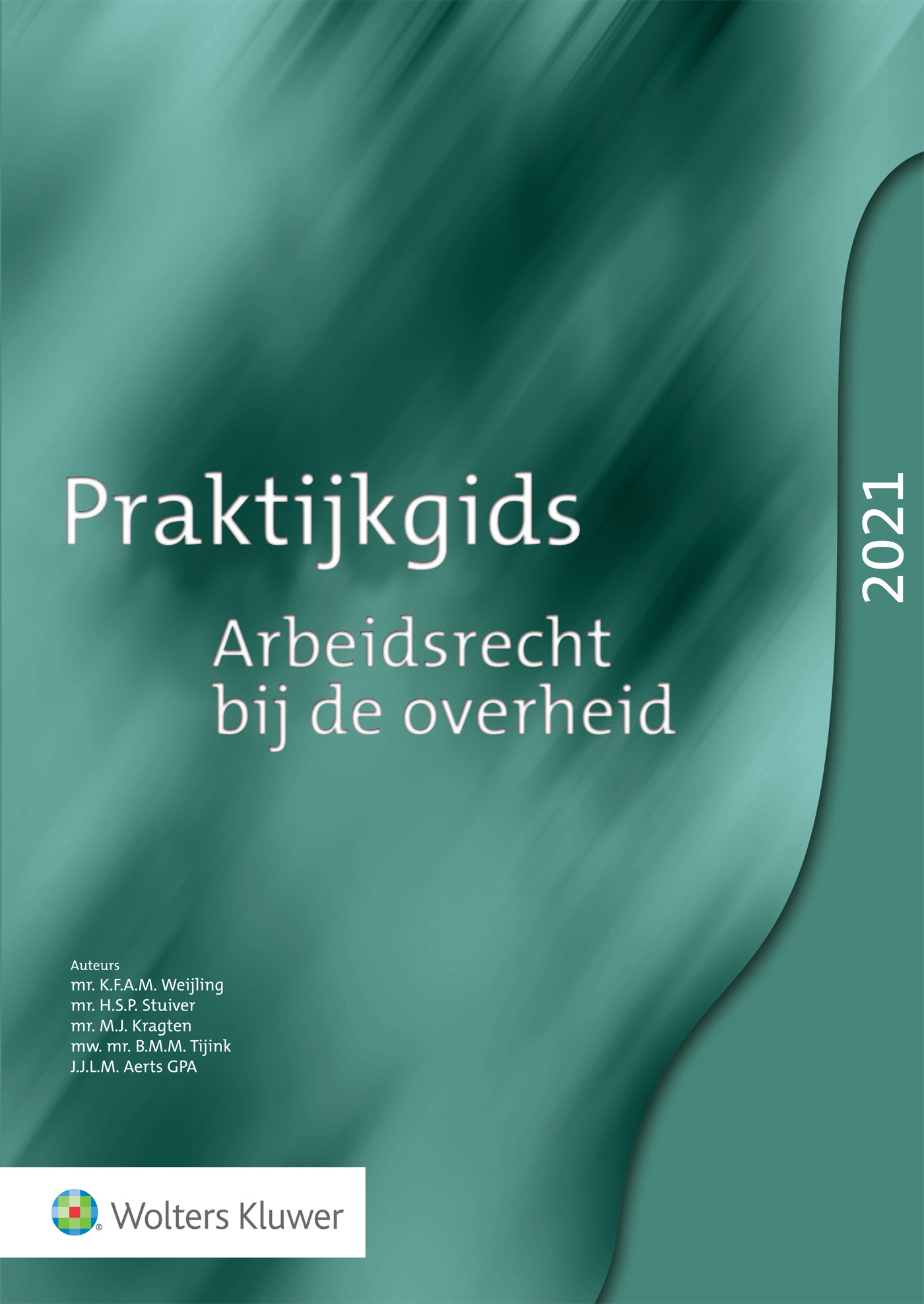 Omslag van Praktijkgids Arbeidsrecht bij de overheid 2021