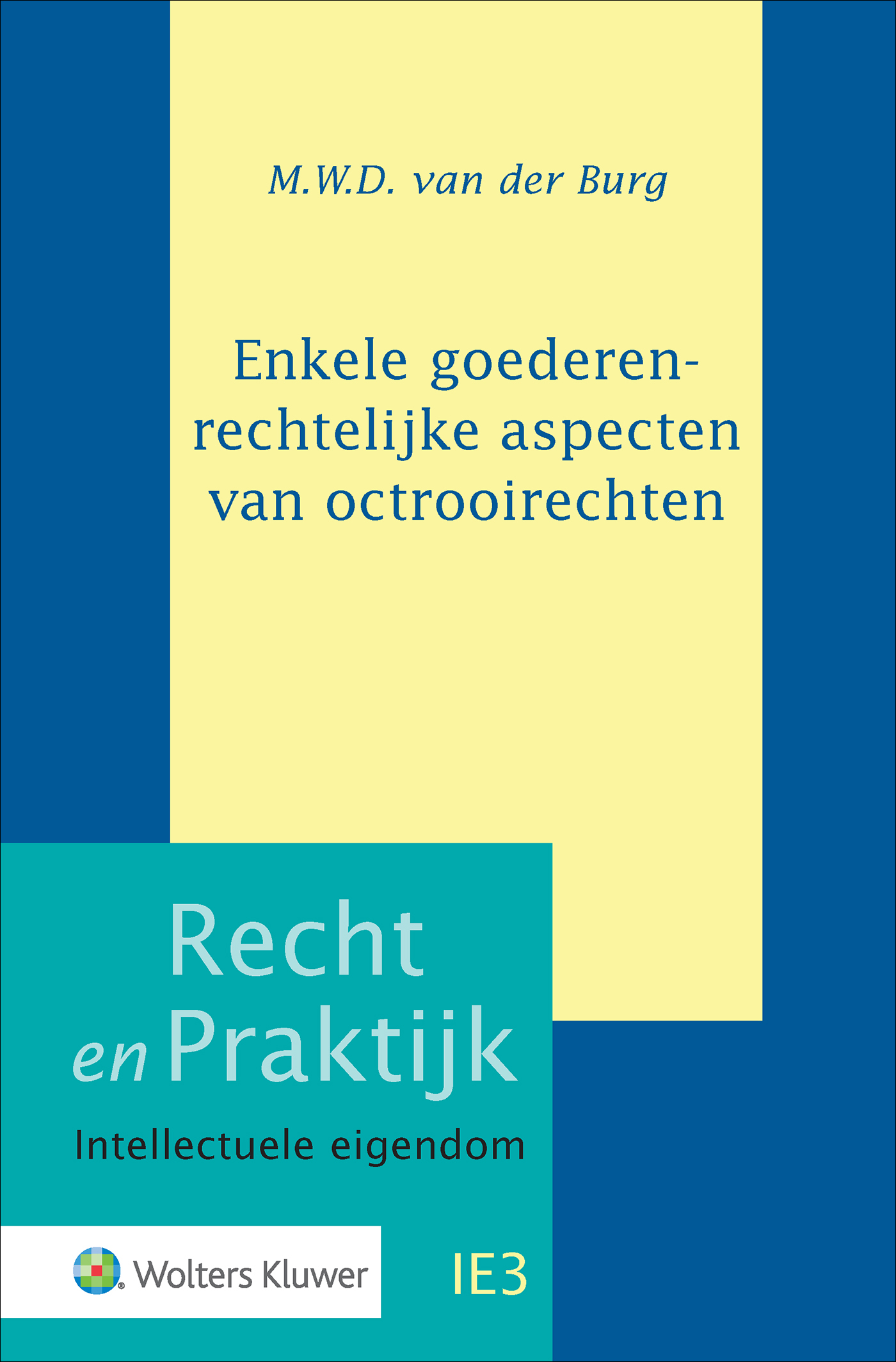 Omslag van Enkele goederenrechtelijke aspecten van octrooirechten