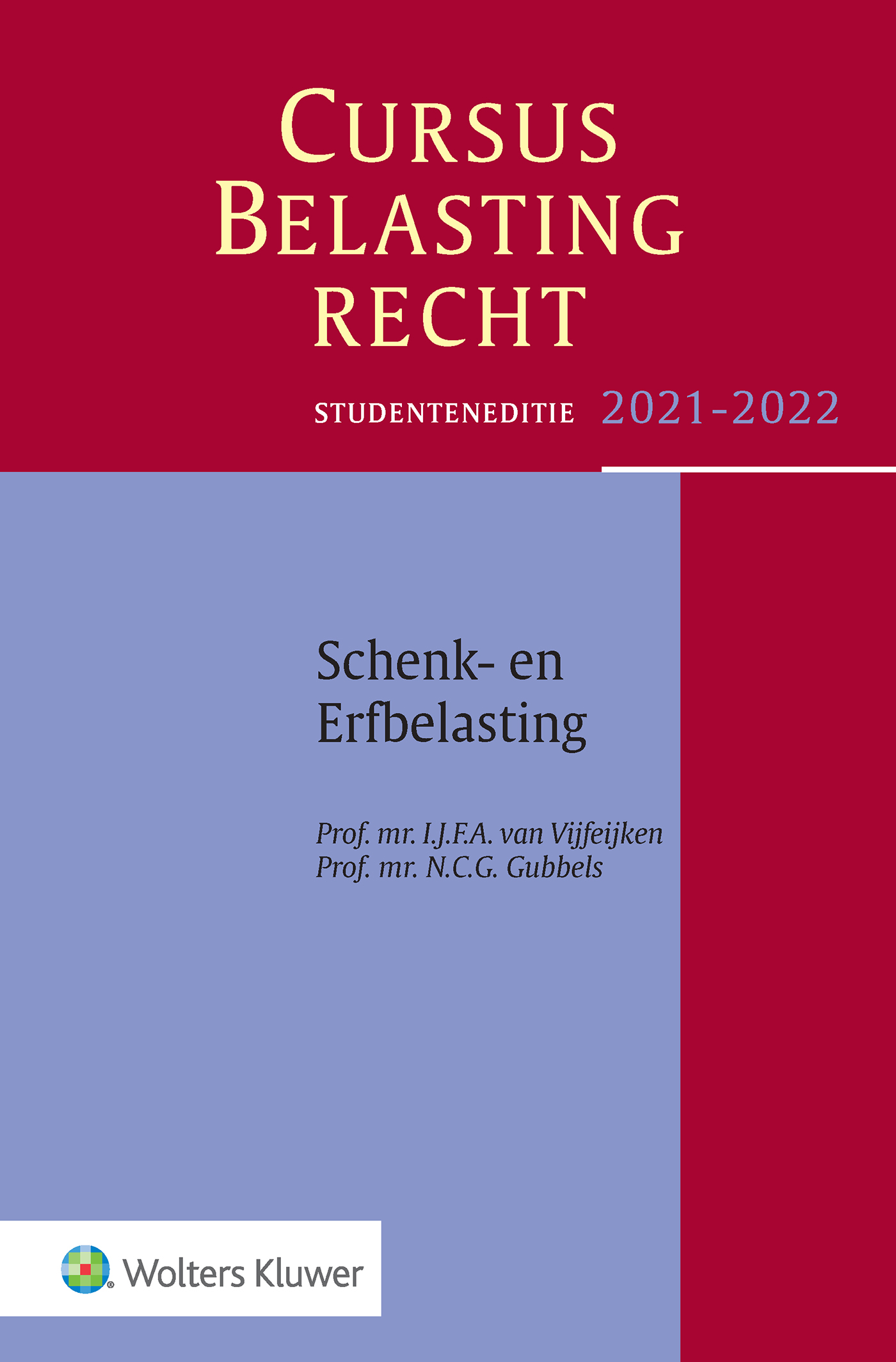 Omslag van Studenteneditie Cursus Belastingrecht Schenk- en Erfbelasting 2021-2022