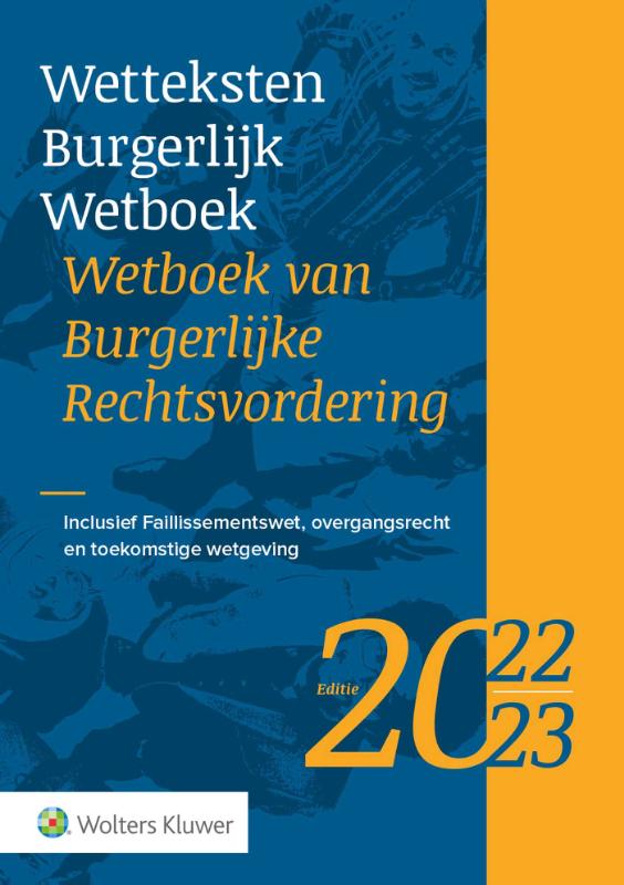 Omslag van Wetteksten Burgerlijk Wetboek/Wetboek van Burgerlijke Rechtsvordering 2022-2023