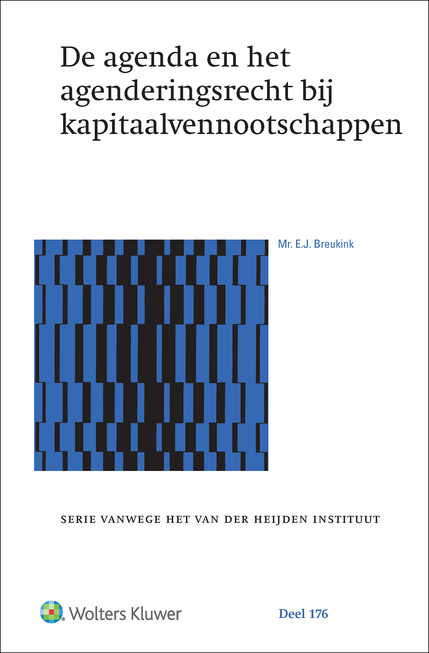 Omslag van De agenda en het agenderingsrecht bij kapitaalvennootschappen