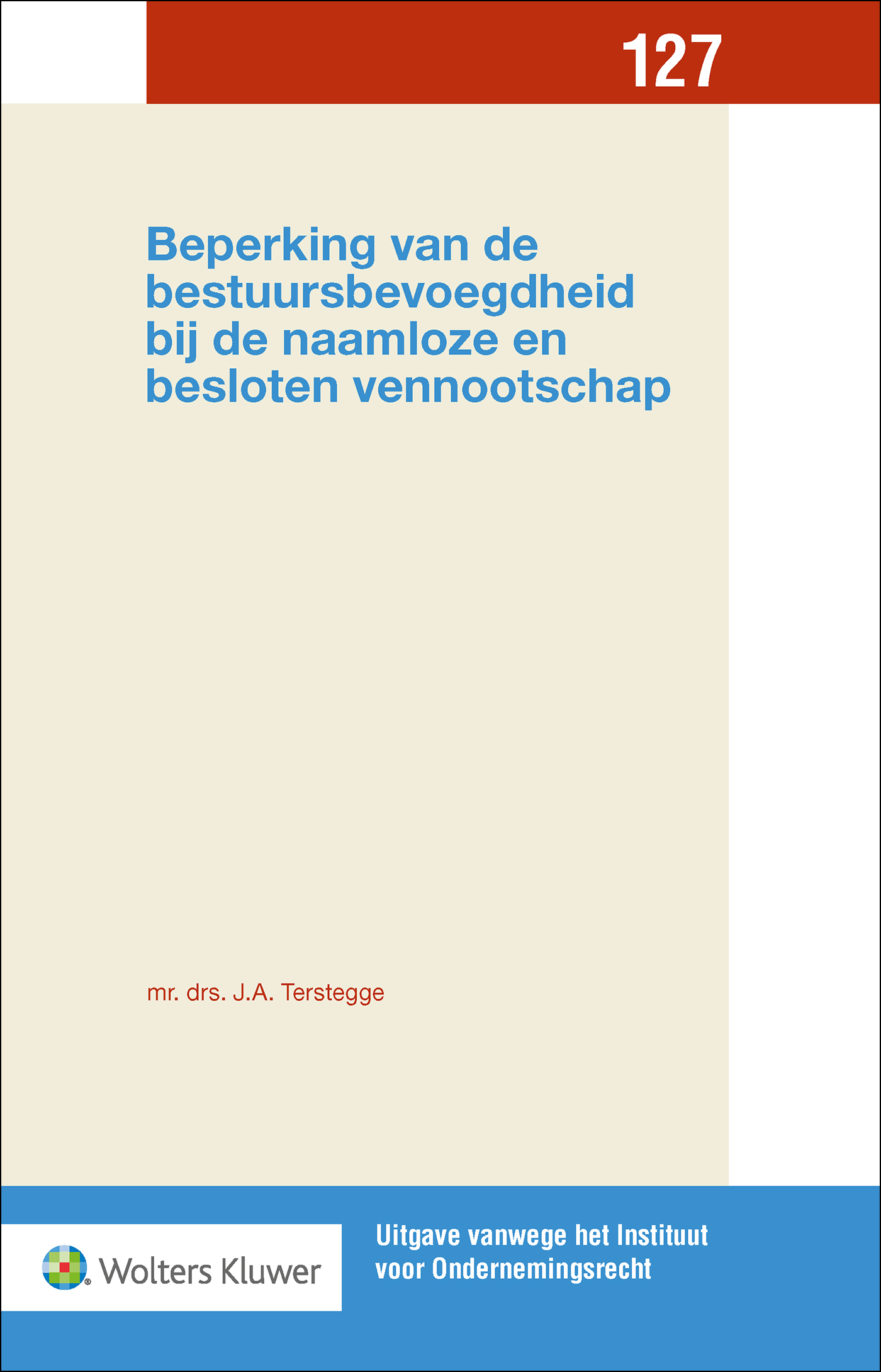 Omslag van Beperking van de bestuursbevoegdheid bij de naamloze en besloten vennootschap
