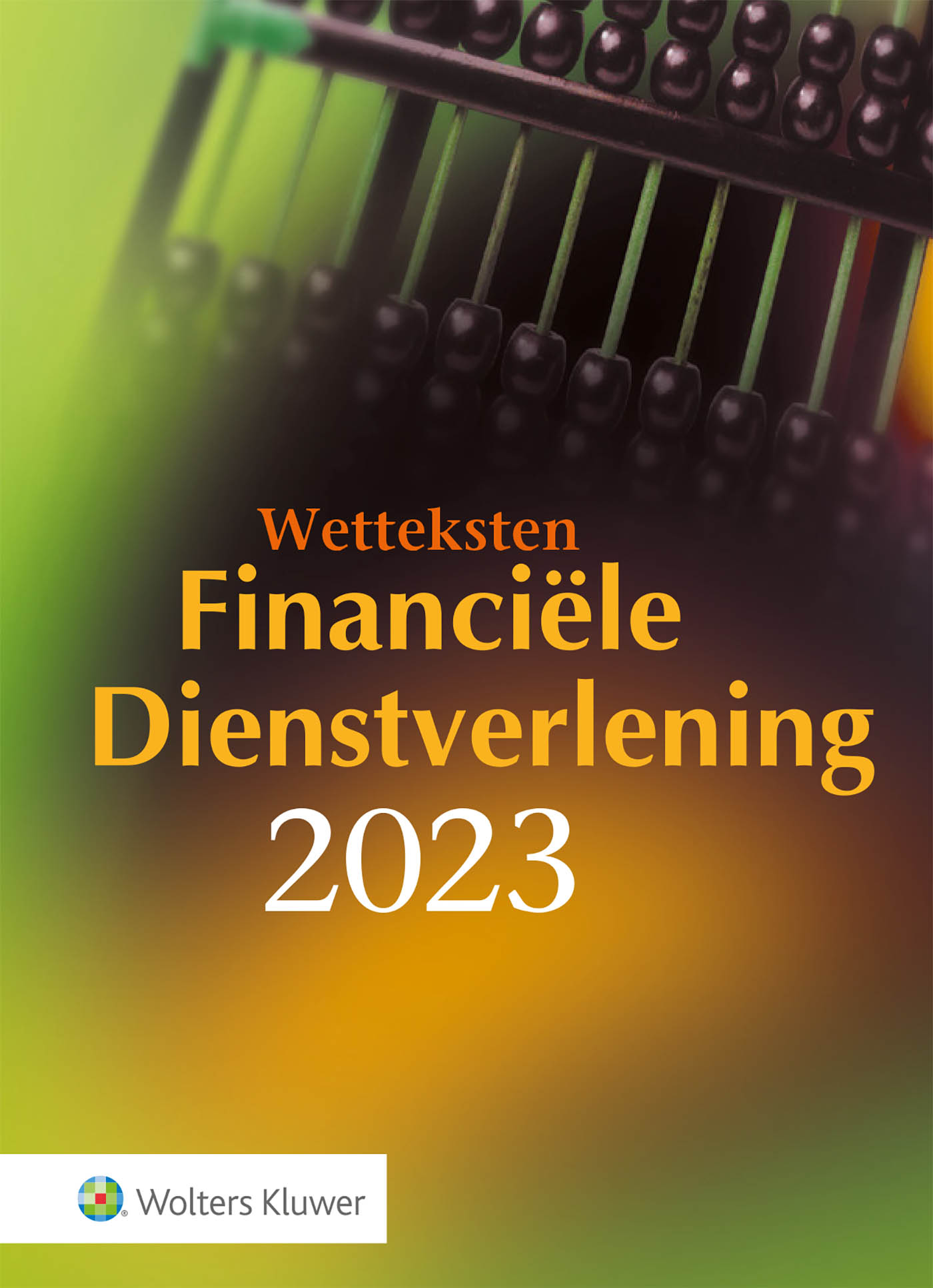 Omslag van Wetteksten Financiële Dienstverlening 2023