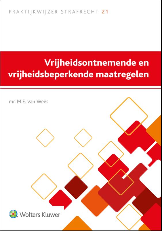Omslag van Vrijheidsontnemende en vrijheidsbeperkende maatregelen