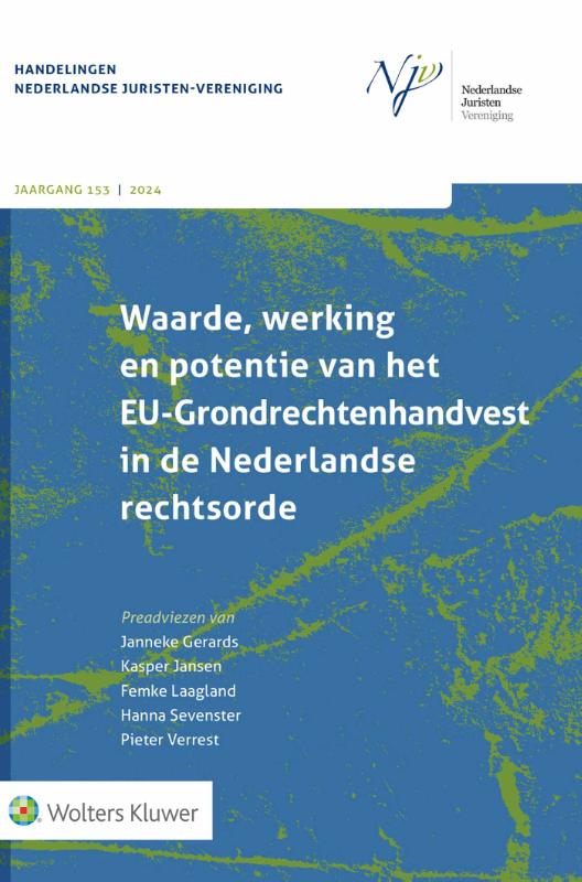 Omslag van Waarde, werking en potentie van het EU-Grondrechtenhandvest in de Nederlandse rechtsorde