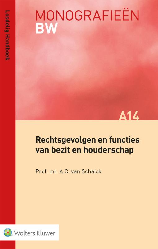 Omslag van Rechtsgevolgen en functies van bezit en houderschap