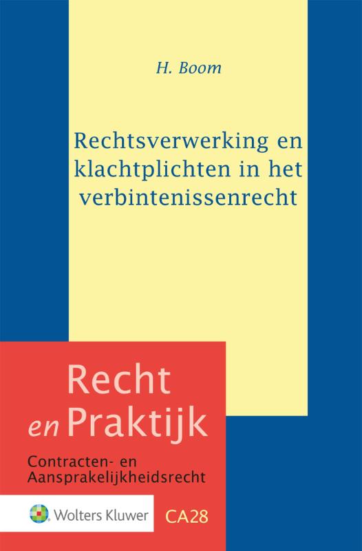 Omslag van Rechtsverwerking en klachtplichten in het verbintenissenrecht