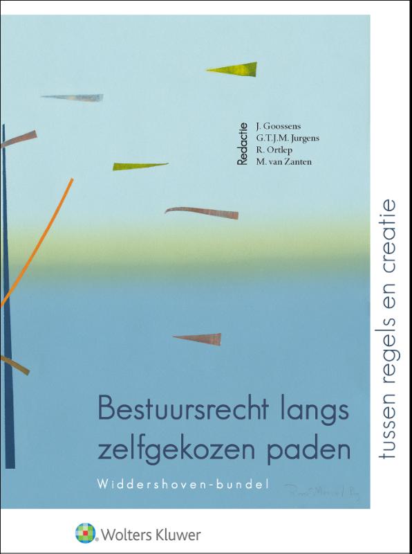 Omslag van Bestuursrecht langs zelfgekozen paden: tussen regels en creatie