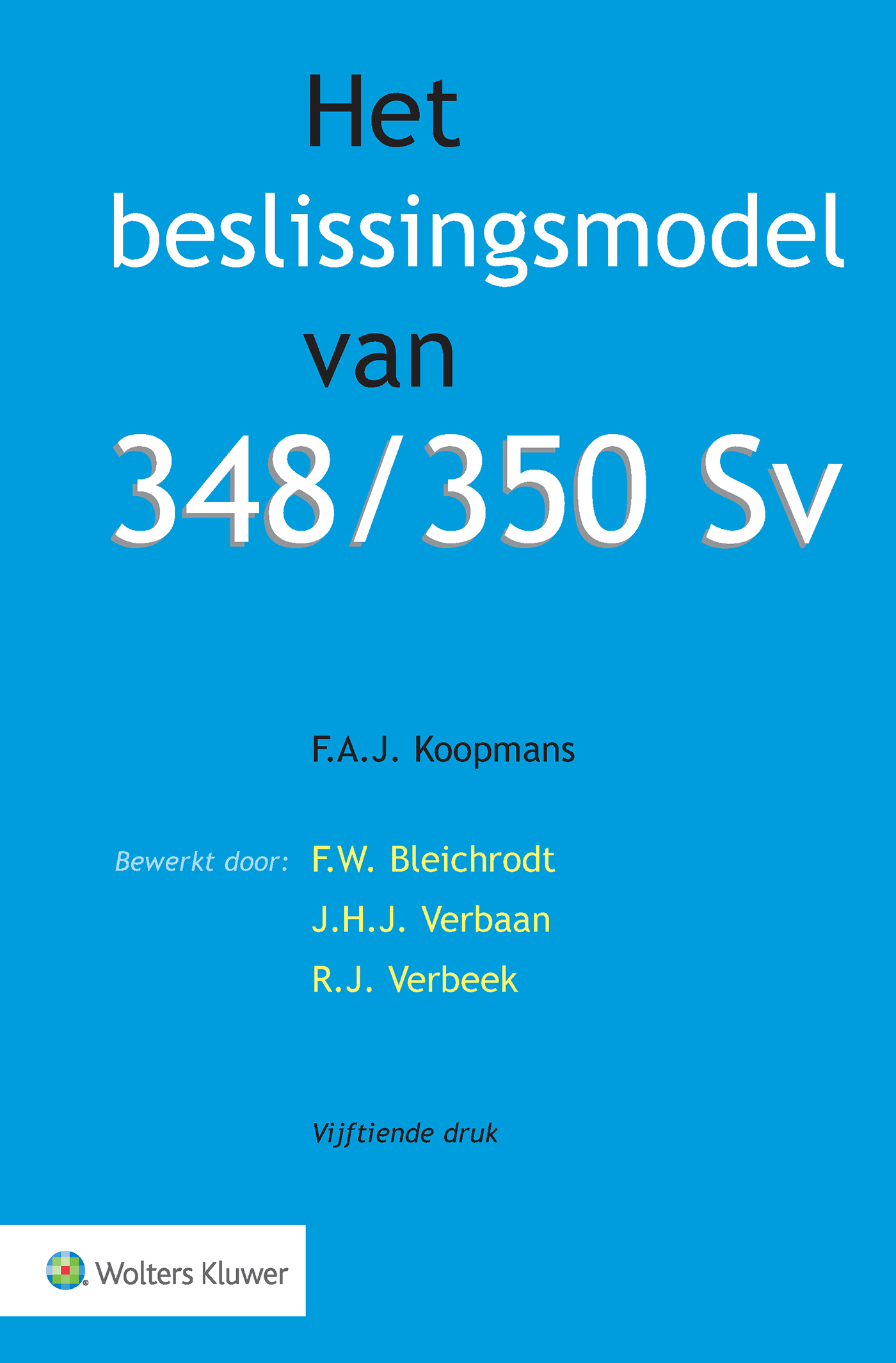 Omslag van Het beslissingsmodel van 348/350 Sv