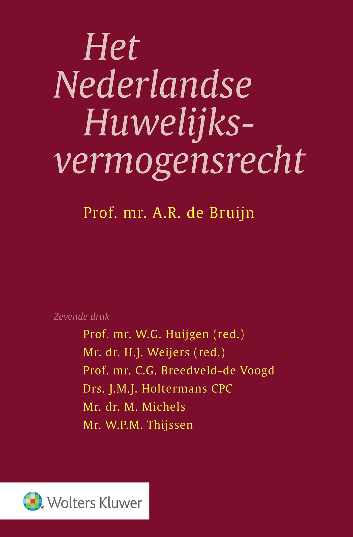 Omslag van Het Nederlandse huwelijksvermogensrecht