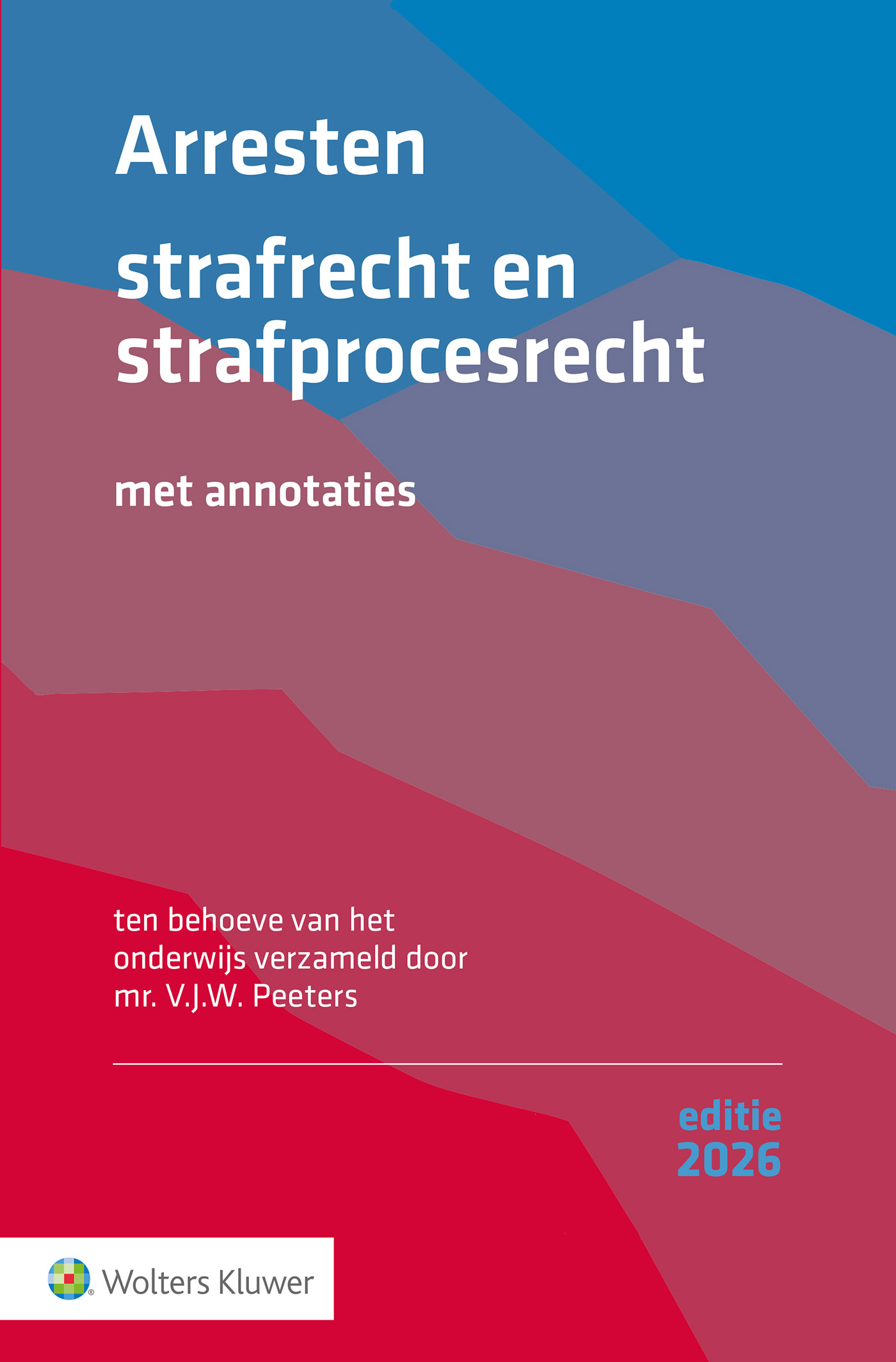 Omslag van Arresten strafrecht en strafprocesrecht 2026