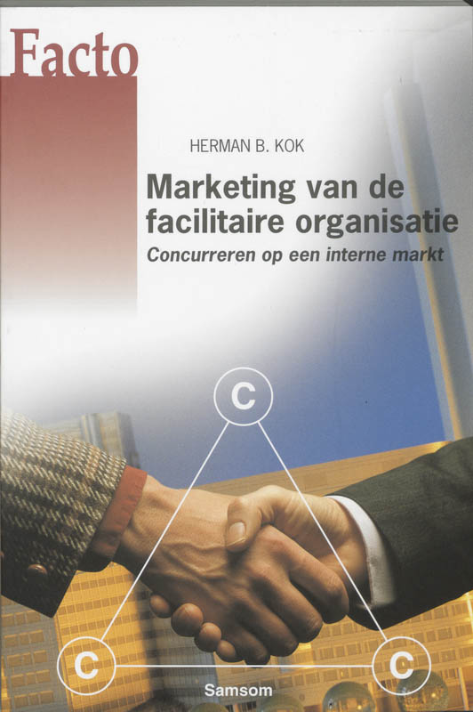 Omslag van Marketing van de facilitaire organisatie